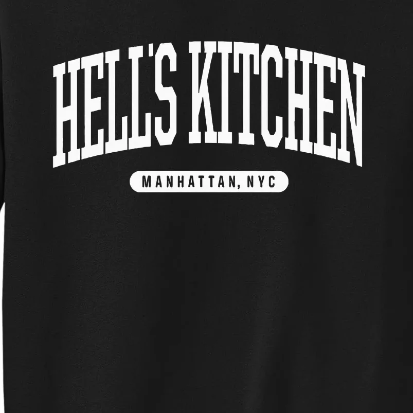 Nyc Borough HellS Kitchen Manhattan New York Tall Sweatshirt