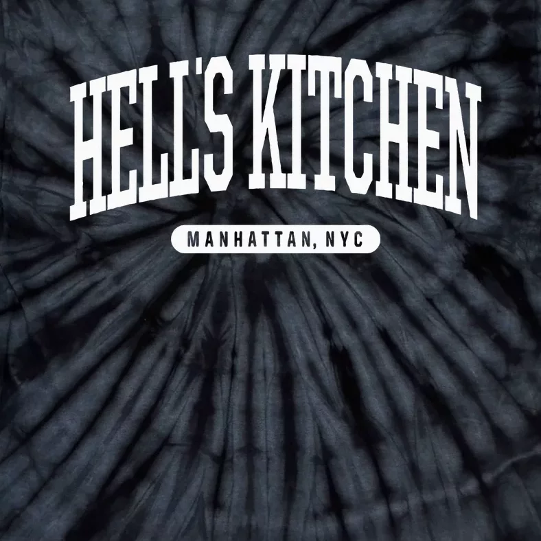 Nyc Borough HellS Kitchen Manhattan New York Tie-Dye T-Shirt