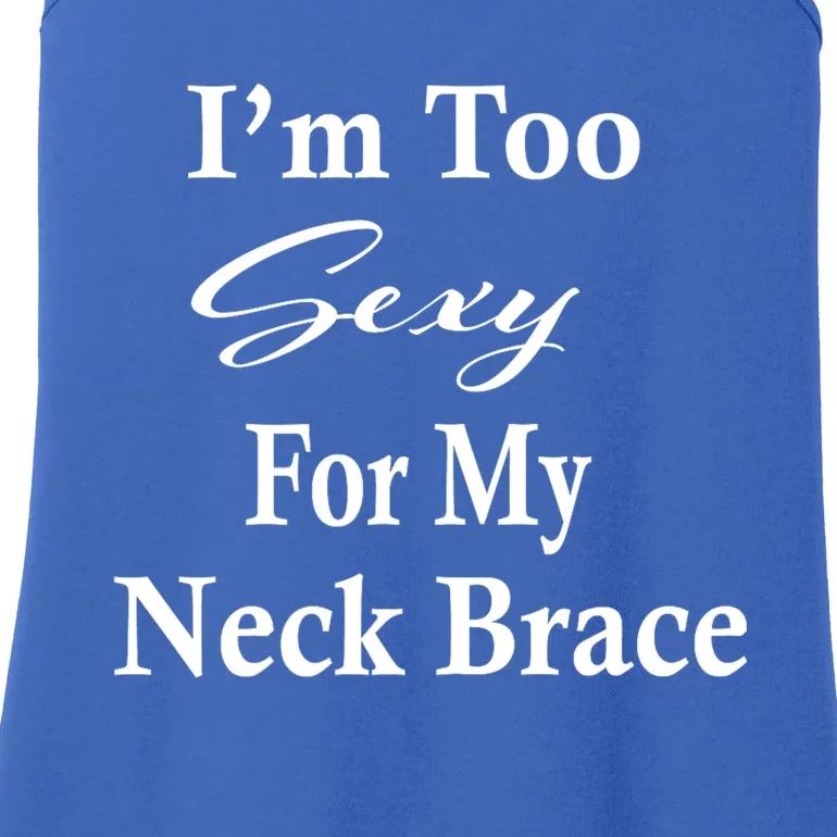 Neck Brace Humor Gift Get Well Soon Gifts Spine Surgery Ladies Essential Tank