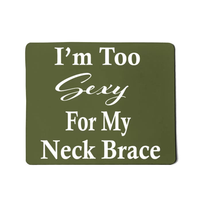 Neck Brace Humor Gift Get Well Soon Gifts Spine Surgery Mousepad