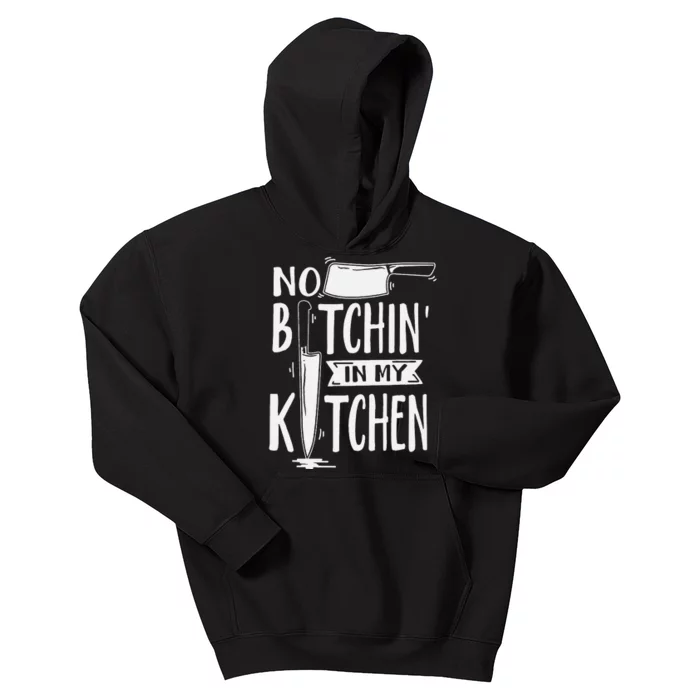 No Bitchin' In My Kitchen Funny Executive Chef Kids Hoodie