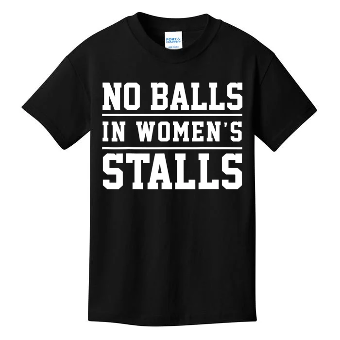 No Balls In Womens Stalls Funny Kids T-Shirt