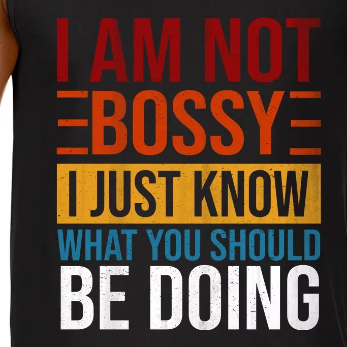 Not Bossy Just Know What I Should Be Doing Funny Sayings Comfort Colors® Tank Top