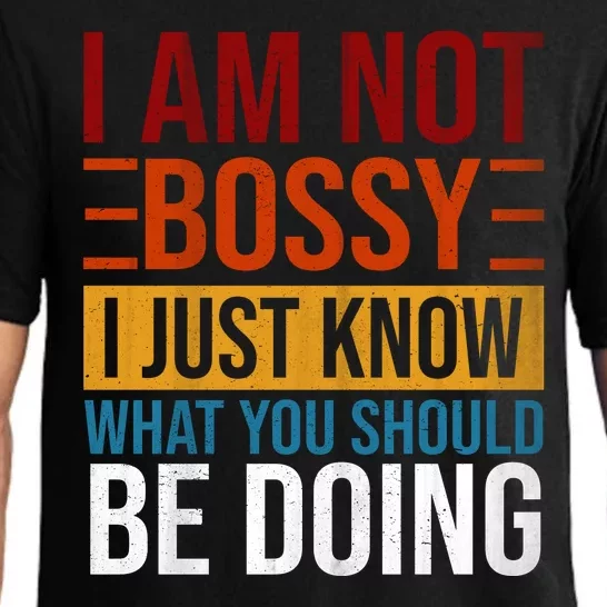 Not Bossy Just Know What I Should Be Doing Funny Sayings Pajama Set