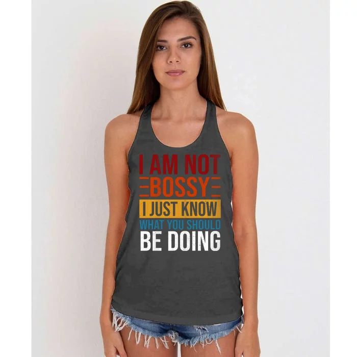 Not Bossy Just Know What I Should Be Doing Funny Sayings Women's Knotted Racerback Tank