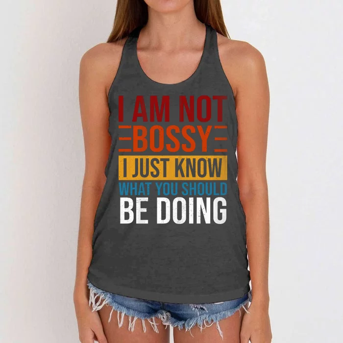 Not Bossy Just Know What I Should Be Doing Funny Sayings Women's Knotted Racerback Tank