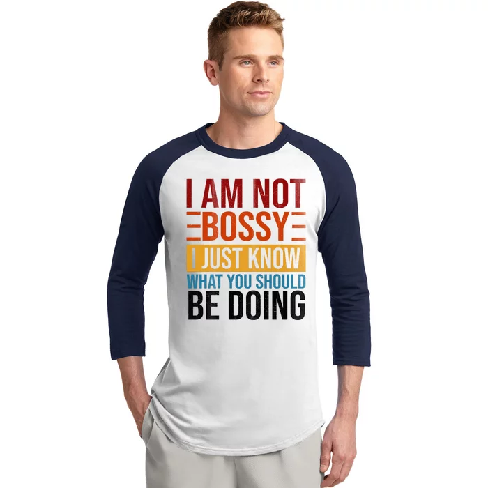 Not Bossy Just Know What I Should Be Doing Funny Sayings Baseball Sleeve Shirt