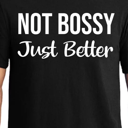 Not Bossy Just Better Gift Im Not Bossy I Am The Boss Funny Funny Gift Pajama Set