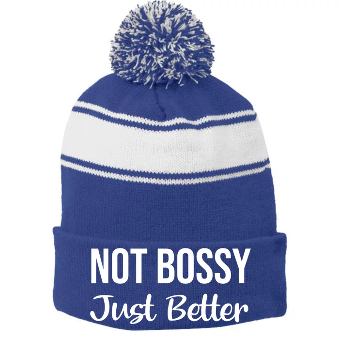 Not Bossy Just Better Gift Im Not Bossy I Am The Boss Funny Funny Gift Stripe Pom Pom Beanie