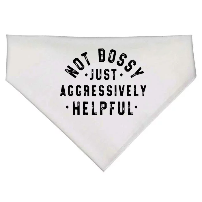 Not Bossy Just Aggressively Helpful Funny USA-Made Doggie Bandana