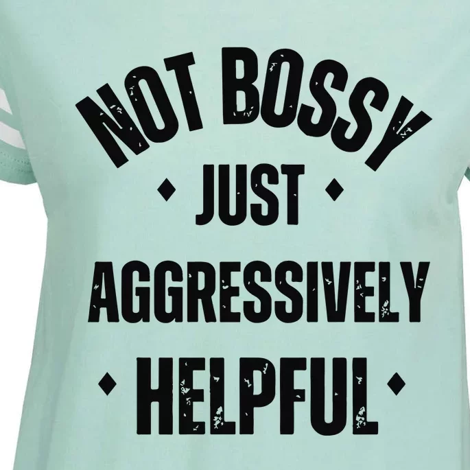 Not Bossy Just Aggressively Helpful Enza Ladies Jersey Football T-Shirt