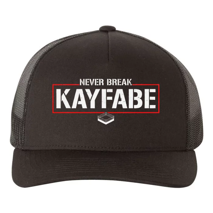 Never Break Kayfabe Pro Wrestling Yupoong Adult 5-Panel Trucker Hat