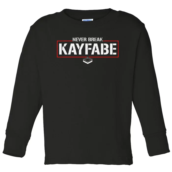 Never Break Kayfabe Pro Wrestling Toddler Long Sleeve Shirt