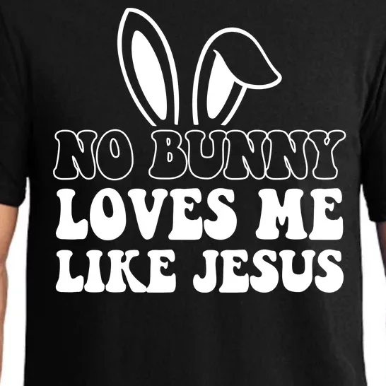 No Bunny Loves Me Like Jesus Cute Easter Pajama Set