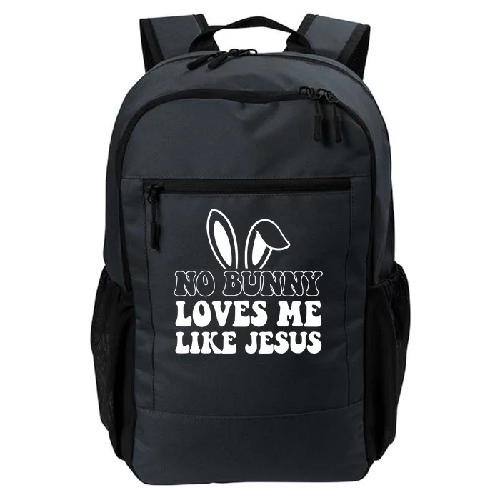 No Bunny Loves Me Like Jesus Cute Easter Daily Commute Backpack