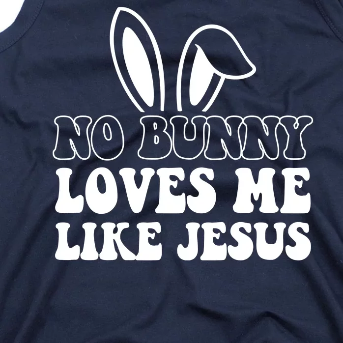 No Bunny Loves Me Like Jesus Cute Easter Tank Top