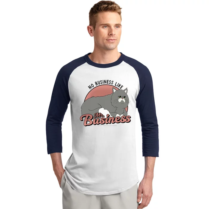 No Business Like Mr. Business Baseball Sleeve Shirt