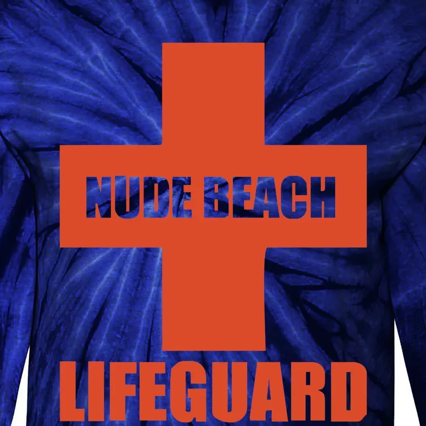 Nude Beach Lifeguard Tie-Dye Long Sleeve Shirt