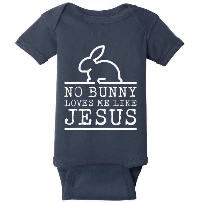 No Bunny Loves Me Like Jesus Christian Easter Eggs Pascha Baby Bodysuit