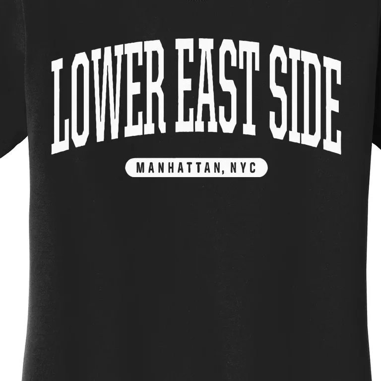 NYC Borough Lower East Side Manhattan New York Women's T-Shirt