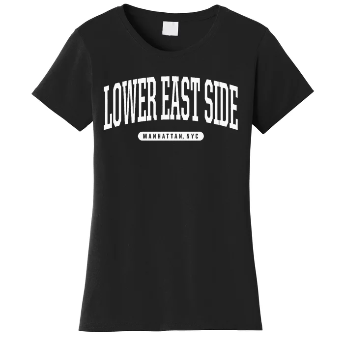 NYC Borough Lower East Side Manhattan New York Women's T-Shirt