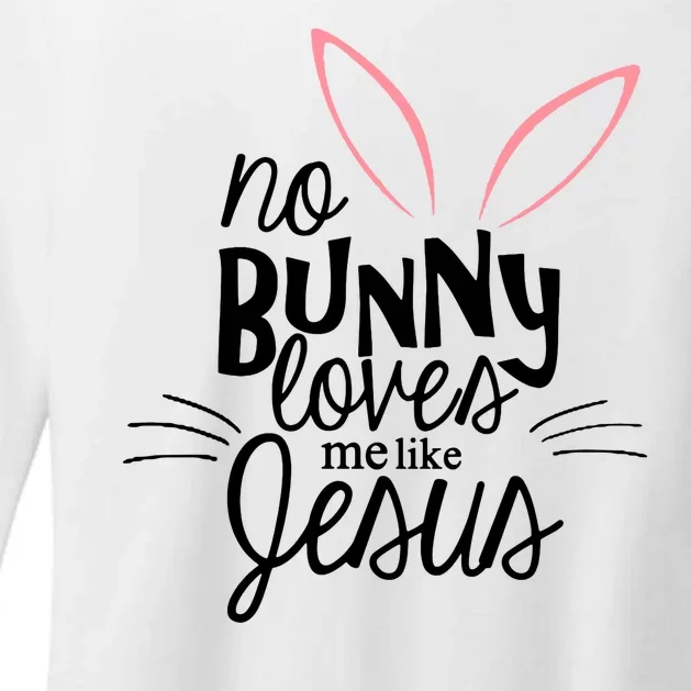 No Bunny Loves Me Like Jesus Easter Womens CVC Long Sleeve Shirt