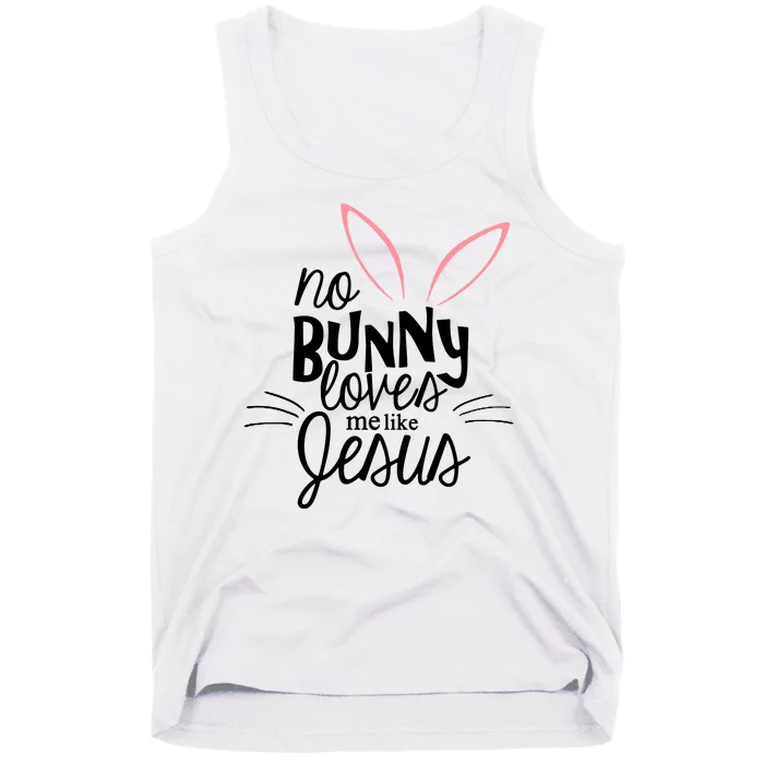 No Bunny Loves Me Like Jesus Easter Tank Top