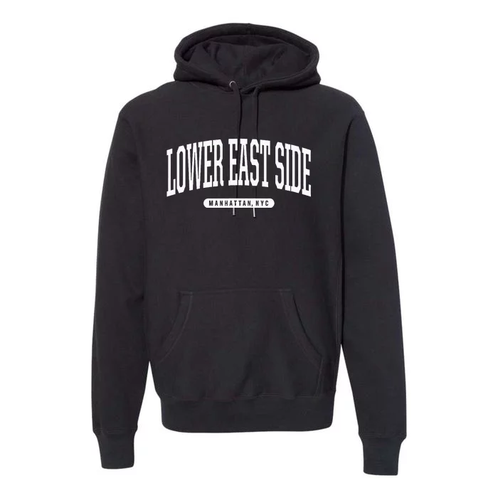 NYC Borough Lower East Side Manhattan New York Premium Hoodie