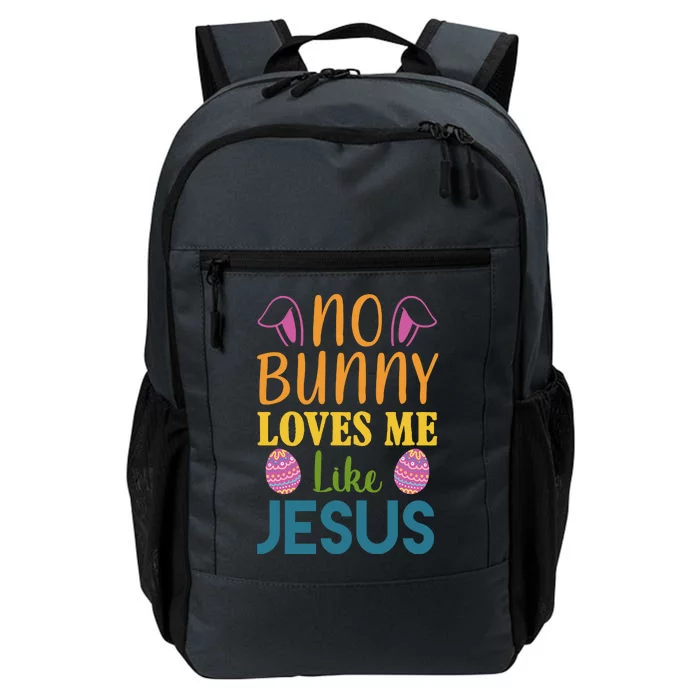 No Bunny Loves Me Like Jesus Easter Holiday Daily Commute Backpack