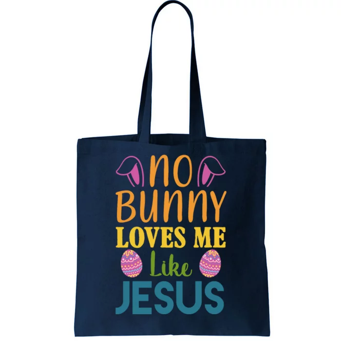 No Bunny Loves Me Like Jesus Easter Holiday Tote Bag