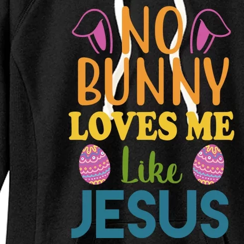 No Bunny Loves Me Like Jesus Easter Women's Fleece Hoodie