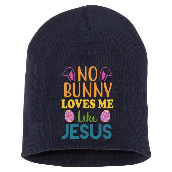 No Bunny Loves Me Like Jesus Easter Short Acrylic Beanie