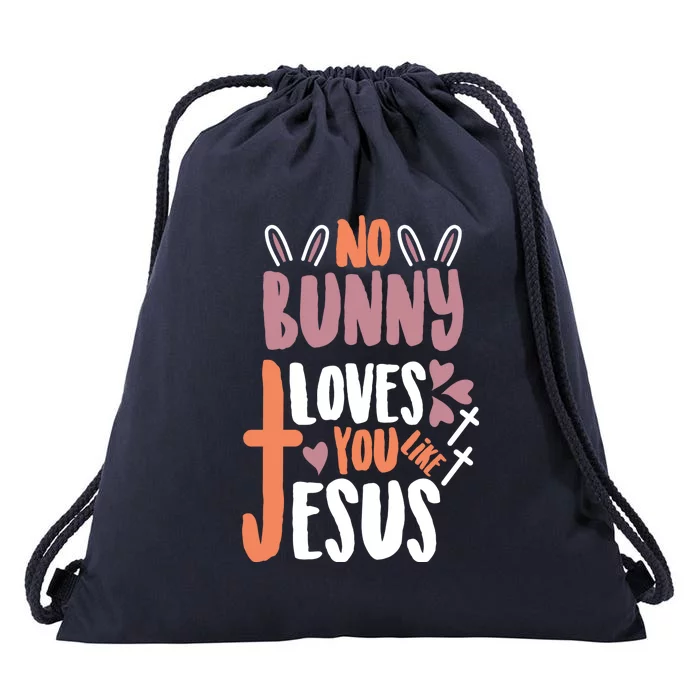 No Bunny Loves You Like Jesus Funny Drawstring Bag