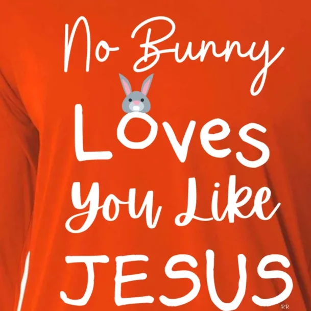 No Bunny Loves You Like Jesus Easter Christian Church Events Gift Cooling Performance Long Sleeve Crew