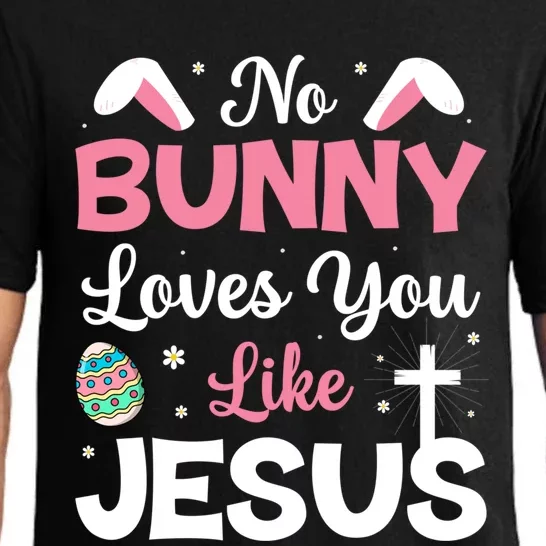 No Bunny Loves You Like Jesus Easter Gift Meaningful Gift Pajama Set