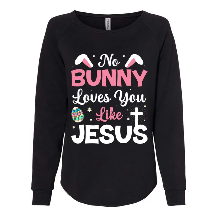 No Bunny Loves You Like Jesus Easter Gift Meaningful Gift Womens California Wash Sweatshirt