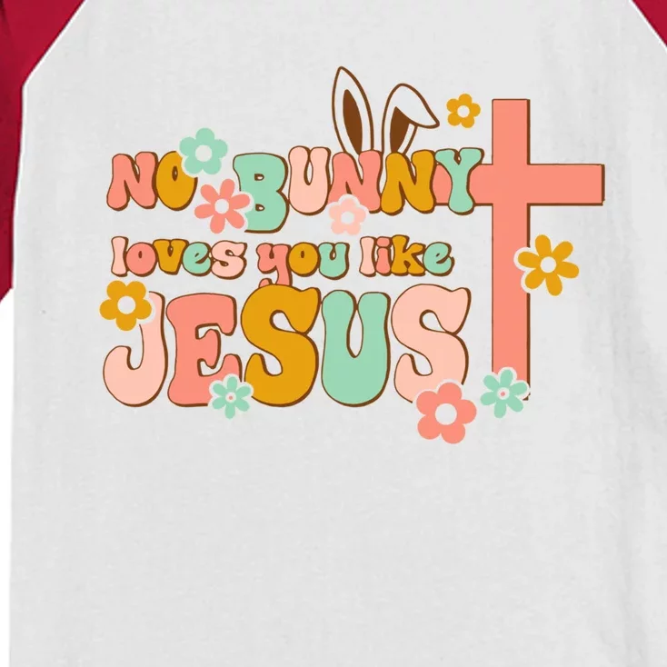 No Bunny Loves You Like Jesus Funny Christian Easter Day Cute Gift Kids Colorblock Raglan Jersey