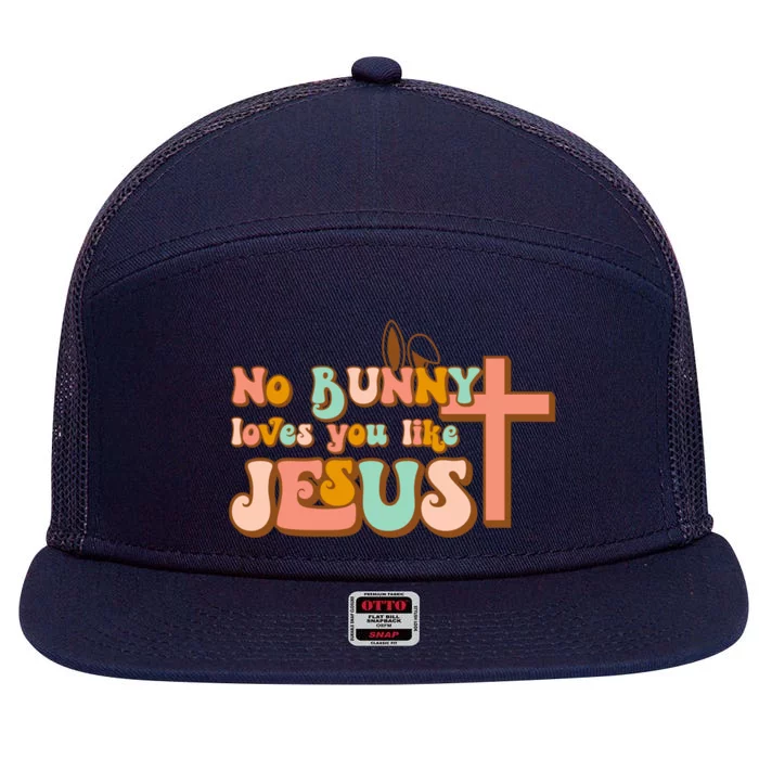 No Bunny Loves You Like Jesus Happy Easter Day Christian Gift 7 Panel Mesh Trucker Snapback Hat