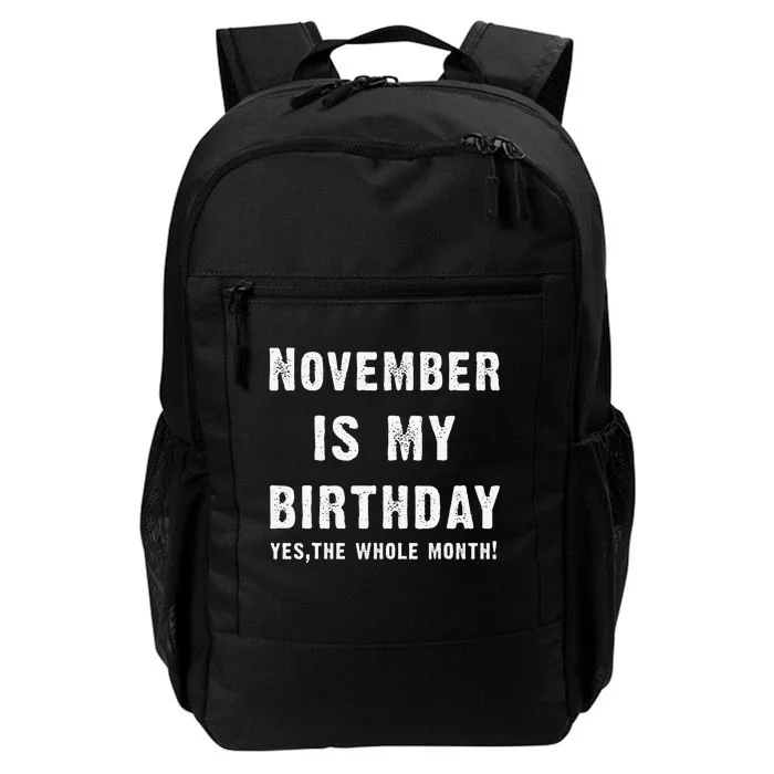 November Birthday Month November My Birthday Daily Commute Backpack