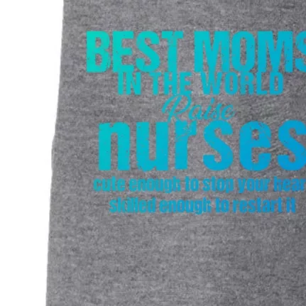 Nurse Best Moms In World Raise First Nurses Novelty Gift Doggie 3-End Fleece Hoodie