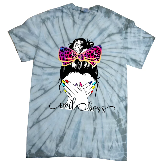 Nail Boss Messy Bun Nail Technician Manicurist Nail Polish Tie-Dye T-Shirt