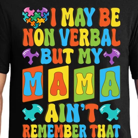 Nonverbal But My Mama AinT Autism Awareness Graphic Pajama Set