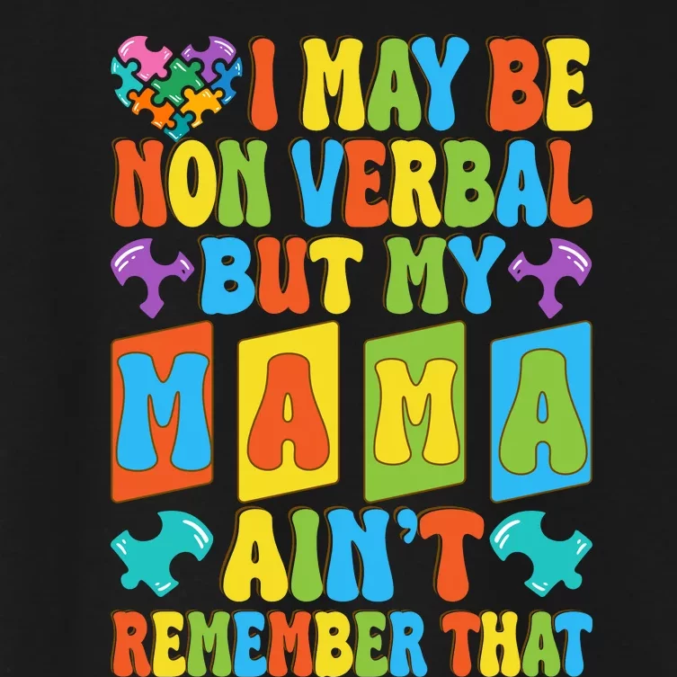 Nonverbal But My Mama AinT Autism Awareness Graphic Women's Crop Top Tee