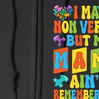 Nonverbal But My Mama AinT Autism Awareness Graphic Full Zip Hoodie