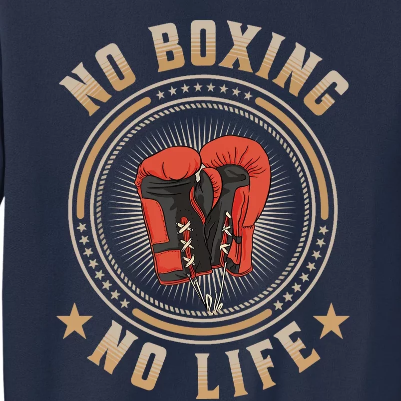 No Boxing No Life Boxing Sweatshirt