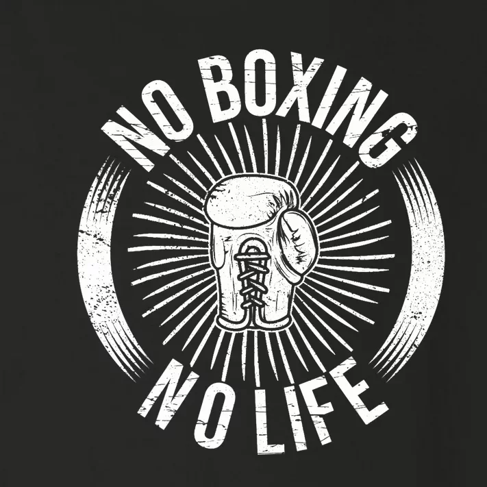 No Boxing No Life Toddler Long Sleeve Shirt