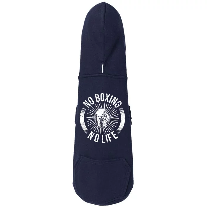 No Boxing No Life Doggie 3-End Fleece Hoodie