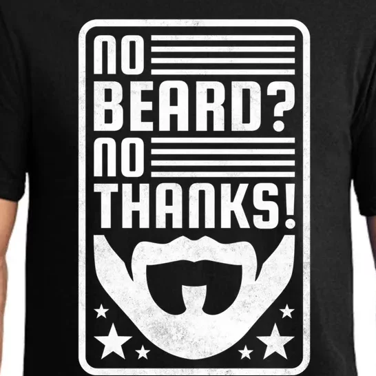 No Beard No Thanks Gift Pajama Set