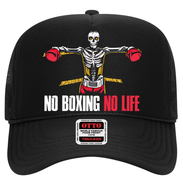 No Boxing No Life Meaningful Gift High Crown Mesh Trucker Hat