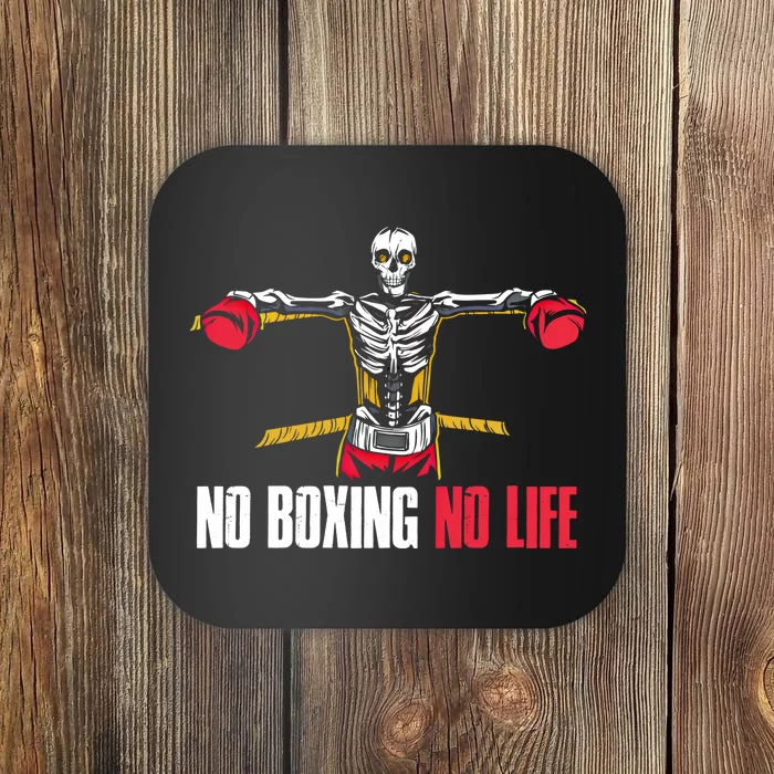 No Boxing No Life Meaningful Gift Coaster